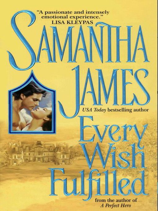 Title details for Every Wish Fulfilled by Samantha James - Available